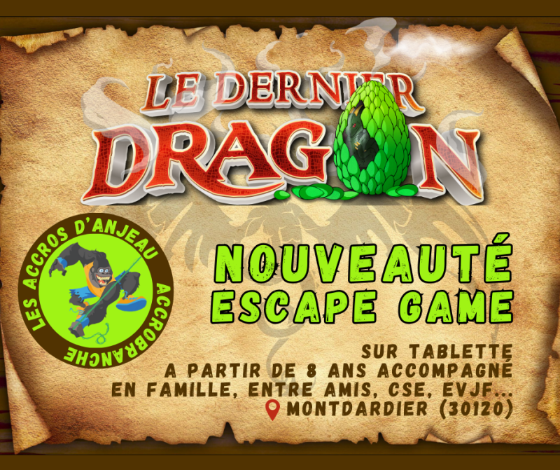 L'escape game Le Dernier Dragon est au parc accrobranche les Accros d'Anjeau